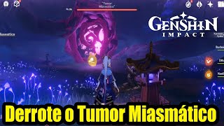 Derrote o Tumor Miasmático  Genshin Impact [upl. by Caughey122]