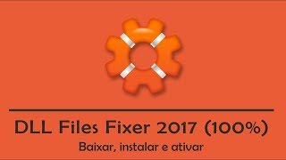 DLL Files Fixer Crackeado 2017 Funcional [upl. by Acir170]