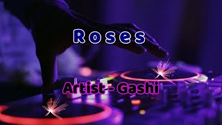 GASHI  Roses 8D Audio [upl. by Johnathan]