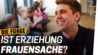 Einziger männlicher Erzieher im Kindergarten  Wie sehr bestimmt das Geschlecht mein Leben Folge 4 [upl. by Miran]