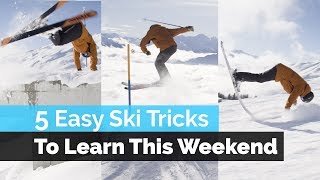 5 Easy Ski Tricks to Learn This Weekend [upl. by Rossen]