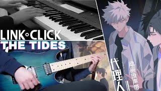 Link Click Season 2 Ending  THE TIDES  白鲨JAWS 饭卡 Fan Ka  Guitar and Piano Cover [upl. by Oswald]