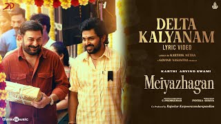 Delta Kalyanam  Meiyazhagan  Karthi Arvind Swami  Govind Vasantha  CPremkumar Suriya Jyotika [upl. by Mayhew]