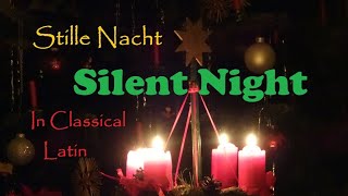 quotSilent Nightquot quotStille Nachtquot in Classical LATIN  SING ALONG [upl. by Johathan]