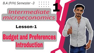 1 Introduction of Budget amp preferences  Intermediate microeconomics  Lesson1 DuSol [upl. by Refinnaj864]