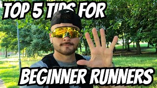 TOP 5 TIPS FOR BEGINNER RUNNERS [upl. by Yeltihw]