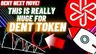 This Is Really Huge For Dent Token Crypto Coin [upl. by Brendon290]