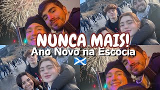 O PIOR ANO NOVO DO MUNDO  Hogmanay em Edimburgo  Escócia [upl. by Eissahc]