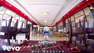 Kae Chaps  Makuhwa Live Session [upl. by Fanni]