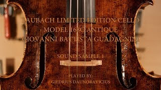 LAUBACH Cello model Giovanni Battista Guadagnini 1 [upl. by Asssilem632]