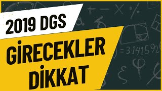 2019 DGS ye GİRECEKLER DİKKAT [upl. by Nerok216]