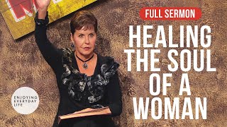 एक स्त्री के आत्मा की चंगाई  Healing the Soul of a Woman Part 1  Joyce Meyer [upl. by Laurie]