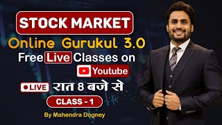 Stock Market free Live Gurukul 30 Class 1 by mahendra dogney [upl. by Atwekk]