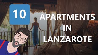 Best 10 Apartments In Lanzarote [upl. by Valdas442]