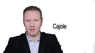 Cajole  Meaning  Pronunciation  Word World  Audio Video Dictionary [upl. by Eelam]