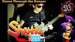 Dance Through the Danger  Shantae Half Genie Hero Electro Rock Cover  Dinnick the 3rd [upl. by Hsital]