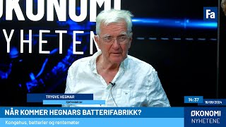 Hegnar om kongehuset batterifabrikker og rentemøter [upl. by Thelma]