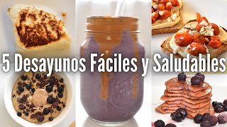 5 DESAYUNOS FÁCILES Y SALUDABLES PARA LA SEMANA  Vida Vegana [upl. by Atinit462]