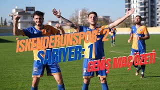 İSKENDERUNSPOR 2  SARIYER SPOR 1  GENİŞ MAÇ ÖZETİ [upl. by Kcinemod]