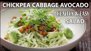 CHICKPEA AVOCADO CABBAGE SALAD Recipe with Healthy Salad dressing  Easy Vegetarian amp Vegan Meals [upl. by Trevah]