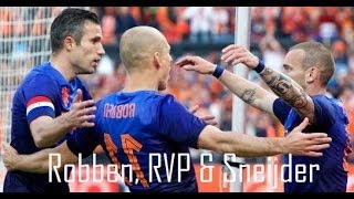 Robben RVP amp Sneijder ►The Golden Triangle  Netherlands [upl. by Beaufert]