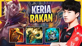 LEARN HOW TO PLAY RAKAN SUPPORT LIKE A PRO  T1 Keria Plays Rakan Support vs Nautilus Season 2023 [upl. by Garrik]