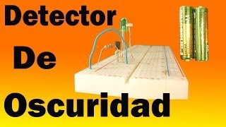 Cómo Hacer un Detector de Oscuridad muy fácil de hacer [upl. by Naols159]