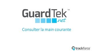 GuardTek  Consulter la main courante [upl. by Ssitruc541]