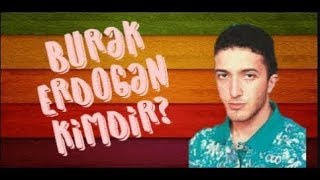 AHMET BURAK ERDOĞAN KİMDİR [upl. by Kiran]