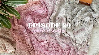 Emma C Makes  Knitting Podcast No29  A Big Catch Up [upl. by Abbi]