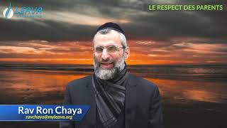 Le respect des parents un moyen pour être béni par Dieu  Rav Ron Chaya [upl. by Uyerta]