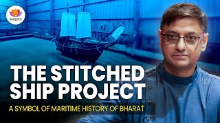 The Stitched Ship Project Legacy of Maritime History of BHARAT Sanjeev Sanyal ancientstichedship [upl. by Wertheimer314]