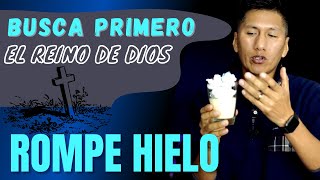 39 DINAMICAS  Busca primero el Reino de Dios ROMPE HIELO [upl. by Nnylyt15]