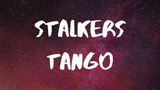 Autoheart Stalkers Tango Lyrics [upl. by Odlanier]