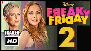 Freaky Friday 2 Trailer  First Look Release Date Cast Plot Sequel Lindsay Lohan Jamie Lee [upl. by Turpin]