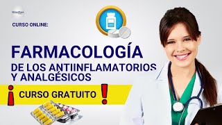 🔴 CURSO FARMACOLOGÍA DE LOS ANTINFLAMATORIOS Y ANALGÉSICOS ǀ COMPLETO Y GRATIS 2024 ✅ PARTE 2 [upl. by Riegel]