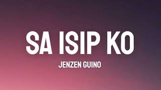 Sa Isip Ko  Jenzen Guino Cover Lyrics quotalam kong meron nang ibaquot [upl. by Emil805]