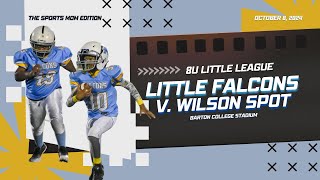 2024 8U League  Little Falcons v Wilson Spot  Barton College Stadium  The Sports Mom Edition [upl. by Canale]