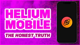 Helium MOBILE IOT HNT  The Honest Truth [upl. by Arriaet]