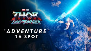 Thor Love and Thunder  quotAdventurequot TV Spot 2022 [upl. by Pammie]