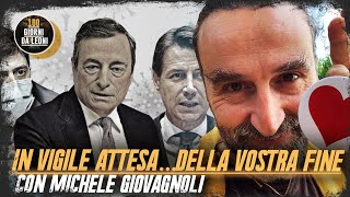 In vigile attesa ma della vostra FINE Con Michele Giovagnoli [upl. by Nywra304]