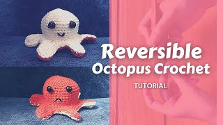 🐙 How To Crochet Reversible Octopus 🐙  Amigurumi  Easy Crochet For Beginners [upl. by Elmina]