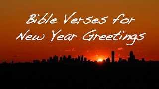 Bible Verses for New Year [upl. by Arimahs]