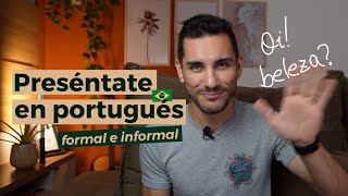 ¿Cómo saludar y presentarte en PORTUGUÉS  Principiante al avanzado en 10 MIN [upl. by Maidel]