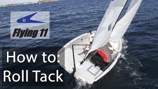 Flying11  How To Roll Tack [upl. by Verada]