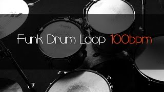 FUNK Drum Loop Practice Tool 100bpm [upl. by Airotel525]