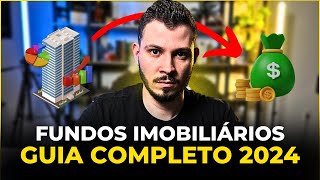 GUIA COMPLETO DE FUNDOS IMOBILIÁRIOS PARA INICIANTES O que são e Como Investir [upl. by Aninnaig691]