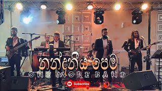 Nandaniya Pema  නන්දනීය පෙම  Milinda Sandaruwan  ONE MORE BAND [upl. by Burney936]