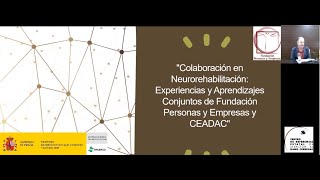 Colaboración en Neurorrehabilitación Experiencias y Aprendizajes Conjuntos [upl. by Htiffirg]