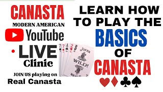 EASIEST How to play Canasta BEGINNER tutorial Start with the BASICS ✨Live Clinic 2024 122 [upl. by Godred]